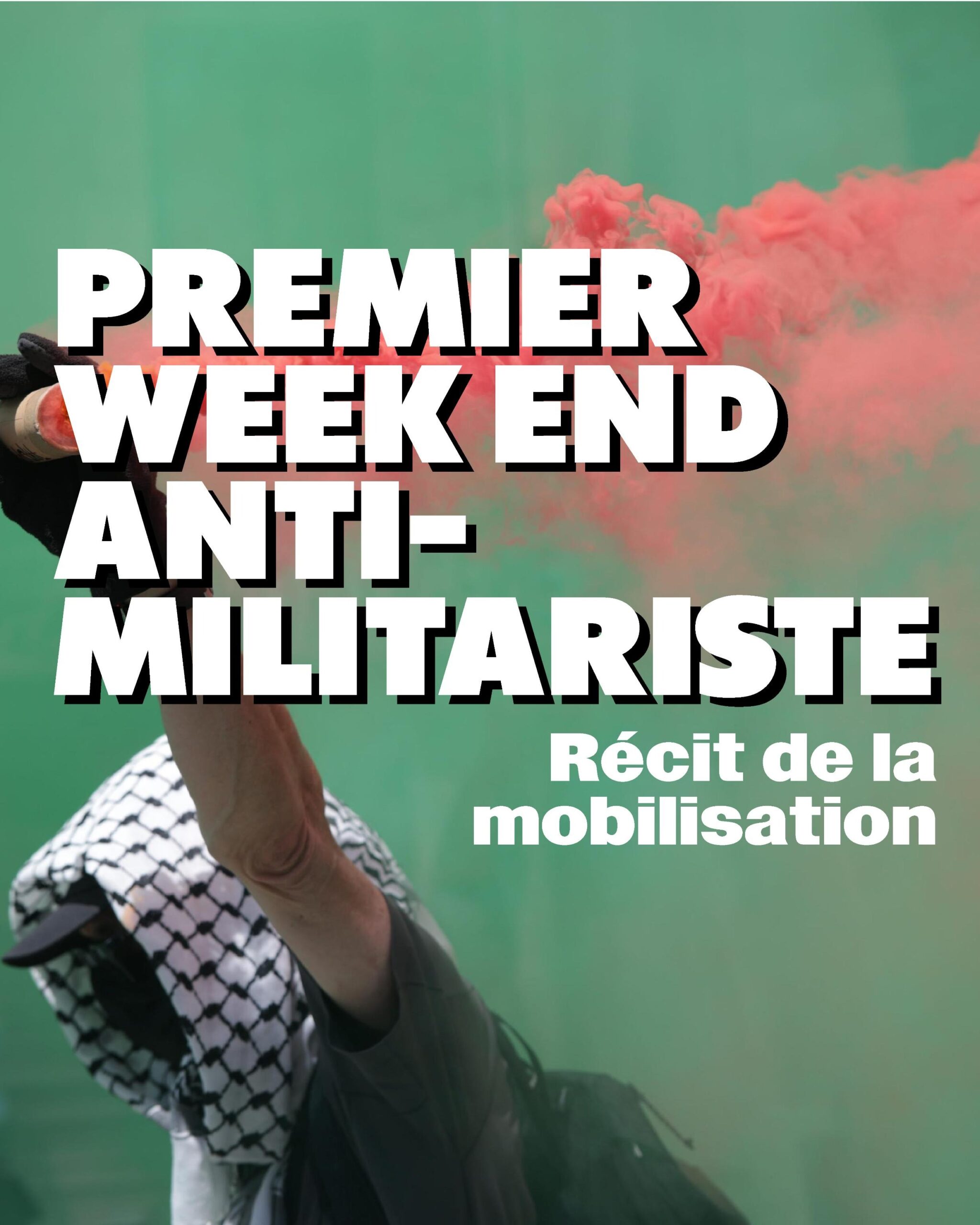 Premier week-end antimilitariste